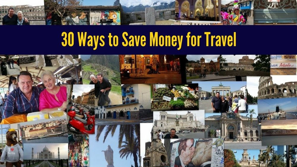 30 Ways to save money for travel