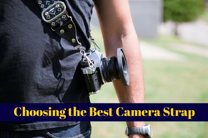 Choosing the best camers straps
