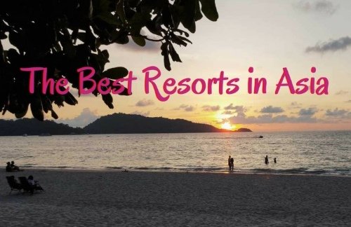 Best Resorts in Asia