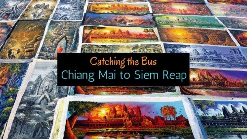 Chiang Mai to Siem Reap