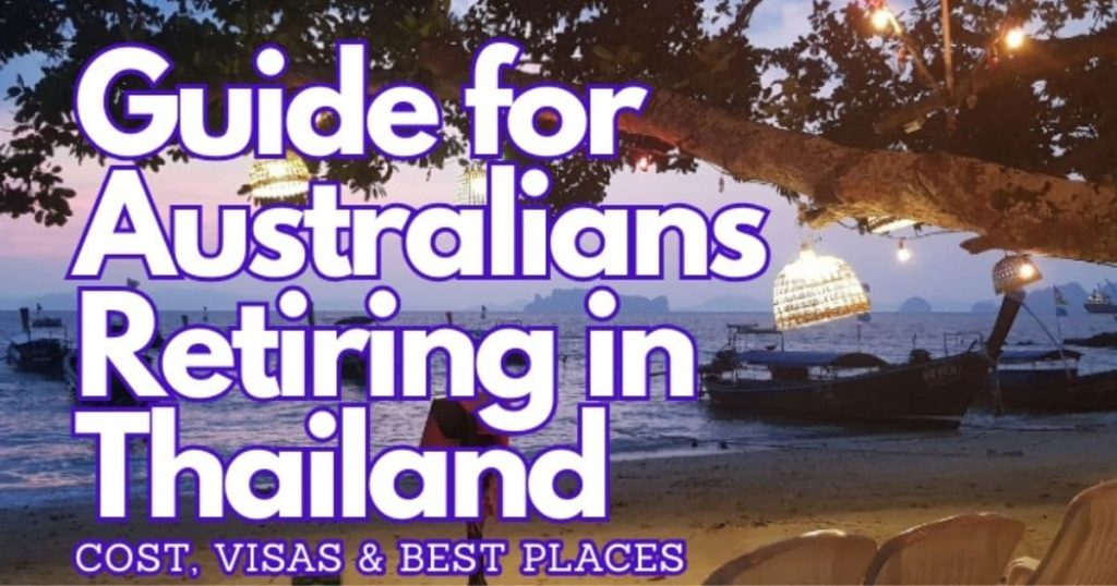 Australians Retiring in Thailand