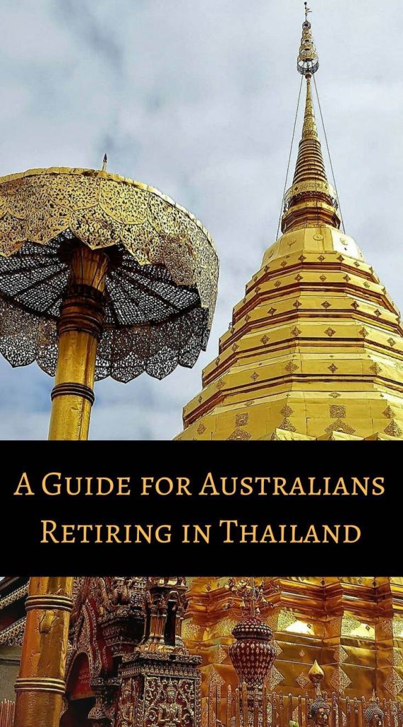 Guide to australians retiring in Thailand. Moving to Thailand, Advice for Expat living in Thailand. Living in thailand permanently and cost of living in Thailand. #llivinginthailand #thialindexpat