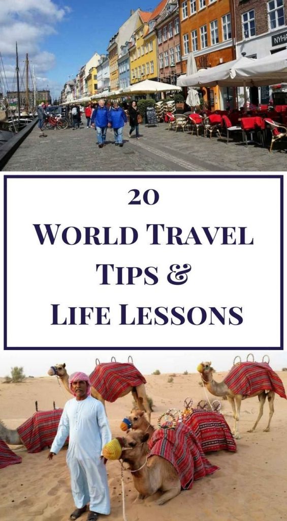 20 World Travel Tips and Life Lessons – How to plan travel, Tips for travel on a budget, World Travel Destinations, World Travel Bucket List, Full time travel. #worldtravel #travelplanning #traveldestinations