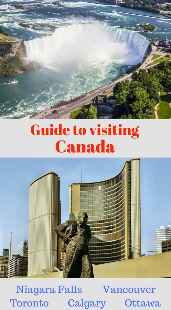Where to go and what to see during a visit to Canada. Best attractions Canada. Visit Niagara Falls from Canada. Toronto attractions. What to see in Vancouver. Calgary on a budget. #canadatrip #Niagarafalls #torontoattractions