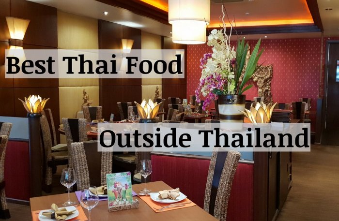 Best Thai Food outside Thailand
