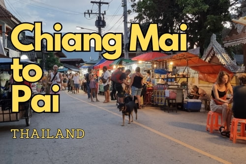 Chiang Mai to Pai Thailand