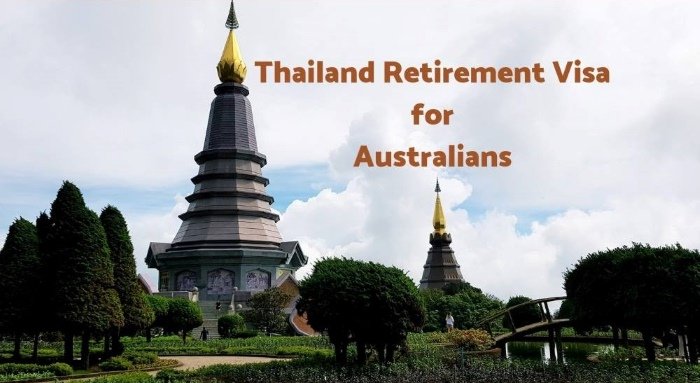 Thailand Retirement Visa for Australian Citizens