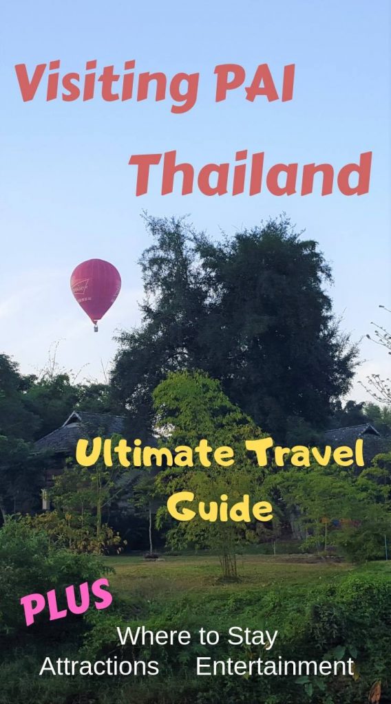 There are so many great Things to see in Pai Thailand. How to book travel from Chiang Mai to Pai. What to do in Pai and nearby must visit attractions of Pai. #paitravel #chiangmaitrips #amazingthailand #paihotels