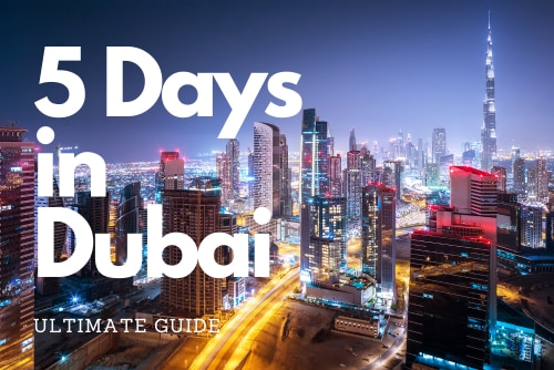 5 Days in Dubai