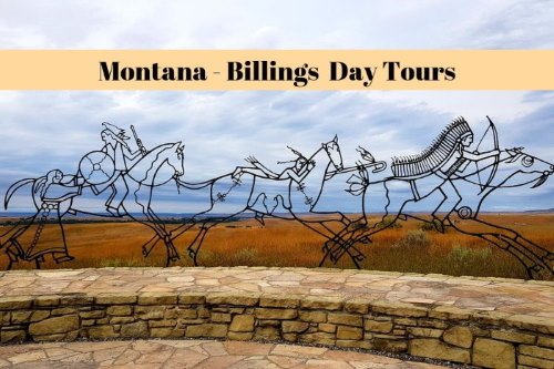 Day tours from Billings in Montana