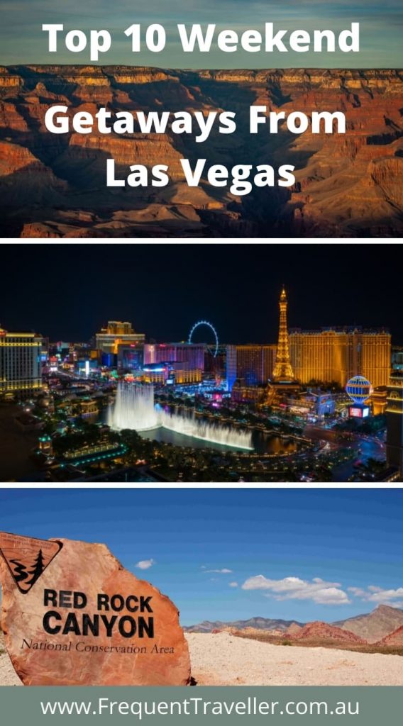 10 Weekend Getaways from Las Vegas