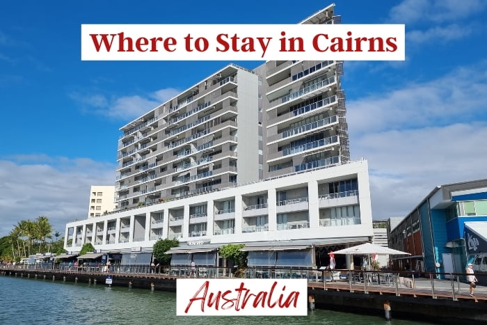 Where to Stay in Cairns Australia