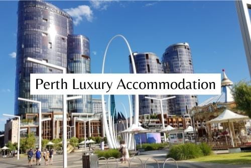 Luxury Accommodation Perth