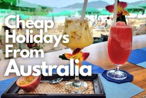 10 cheap holiday destinations from Australia