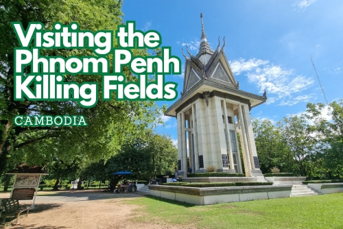 Phnom Penh Killing Fields tour