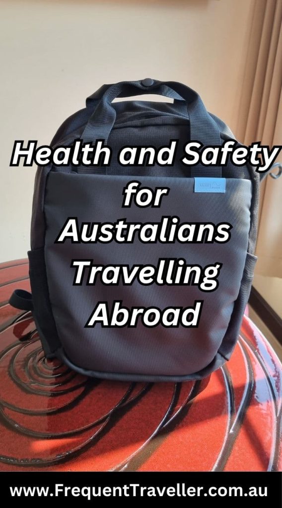 Health and Safety Travelling Abroad Health and Safety Tips Australians Travelling Abroad