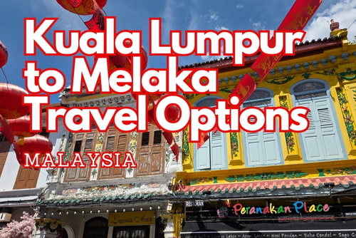 Kuala Lumpur to Melaka