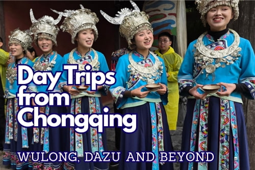 day trips from chongqing