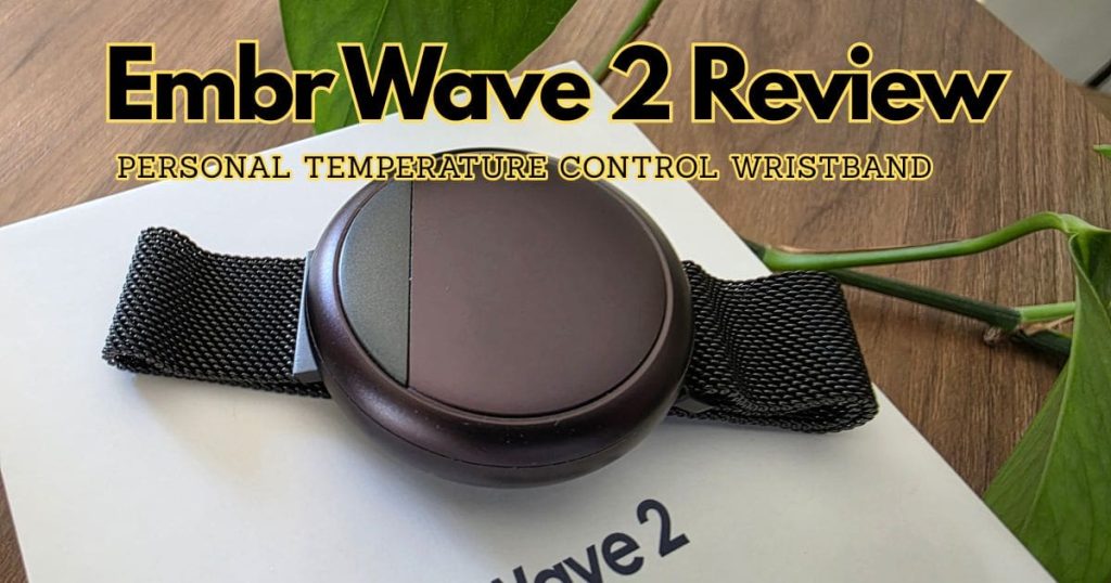 Embr Wave 2 Review