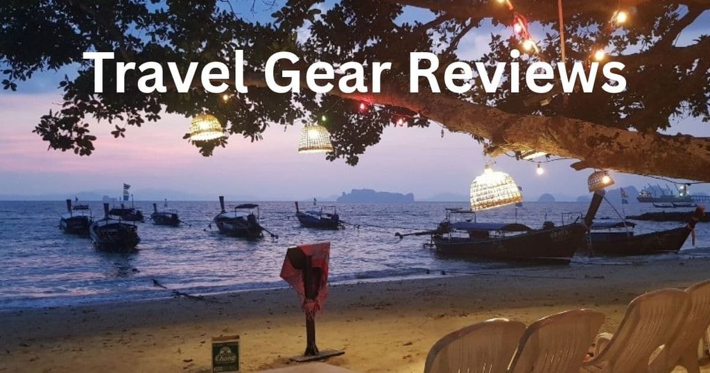 Travel Gear Reviews Travel Gear Reviews